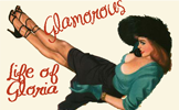 Glamorous Life of Gloria